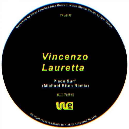 Vincenzo Lauretta - Pisco Surf (Michael Ritch Remix) [TRUE107]